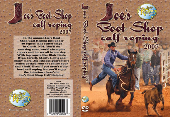 Joe's Boot Shop Calf Roping – 2007