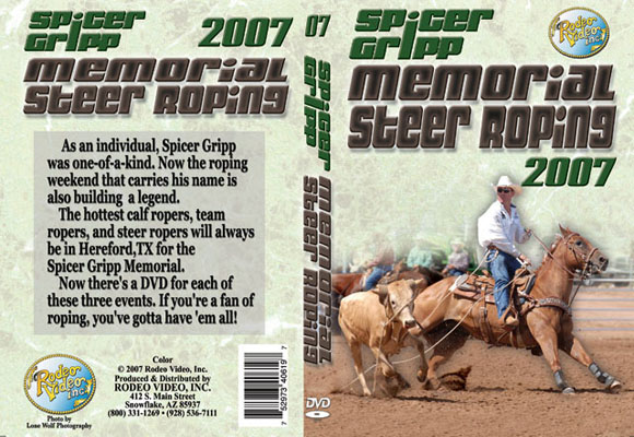 Spicer Gripp Memorial Steer Roping 2007