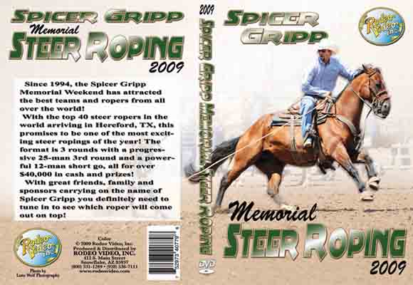 Spicer Gripp Memorial Steer Roping 2009