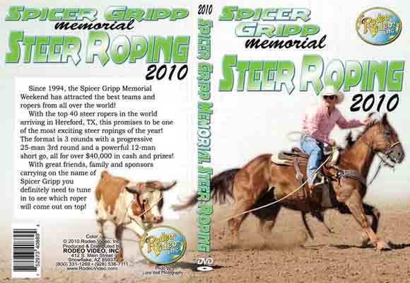 Spicer Gripp Memorial Steer Roping 2010