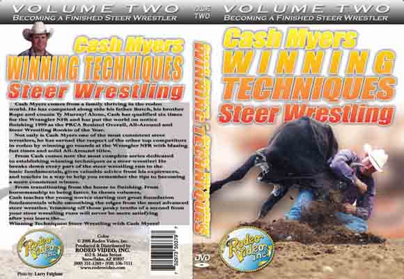 Winning Techniques: Steer Wrestling with Cash Meyers Volume Two