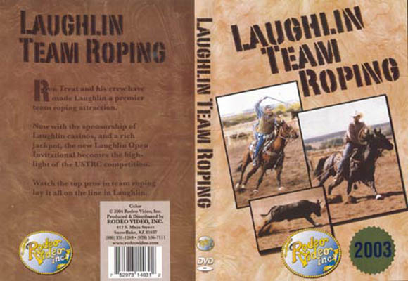 Laughlin Team Roping 2003