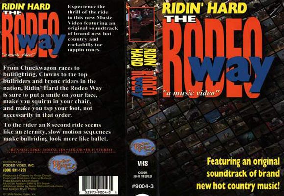 Ridin' Hard the Rodeo Way