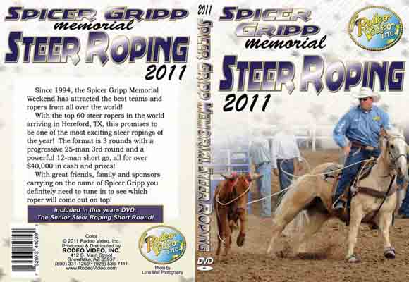 Spicer Gripp Memorial Steer Roping 2011