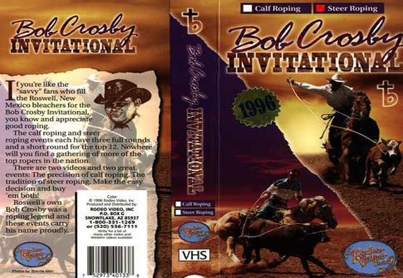 Bob Crosby Invitational Steer Roping 1996