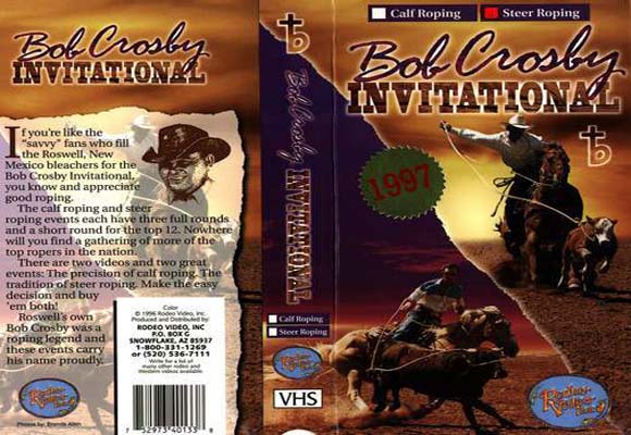 Bob Crosby Invitational Steer Roping 1997