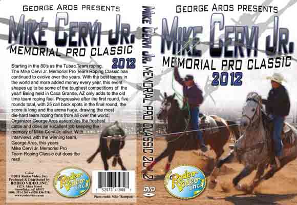 Aros/Mike Cervi Jr. Memorial Pro Team Roping Classic 2012