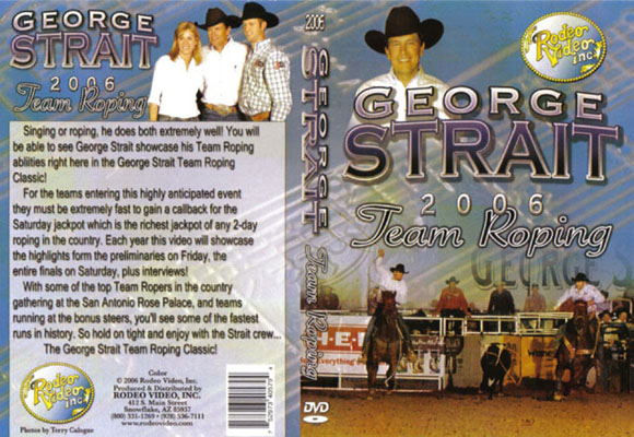 George Strait Team Roping 2006