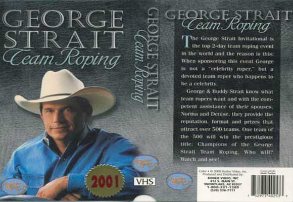 George Strait Team Roping 2001
