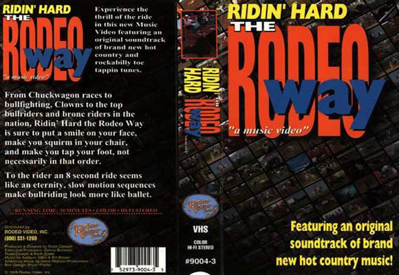 Ridin' Hard the Rodeo Way