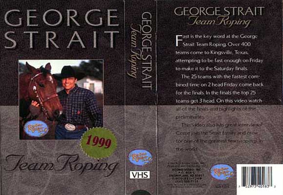 George Strait Team Roping 1999