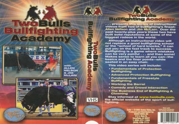 Two Bulls Bullfighting Academy with Allen Nelson & Jim McLain