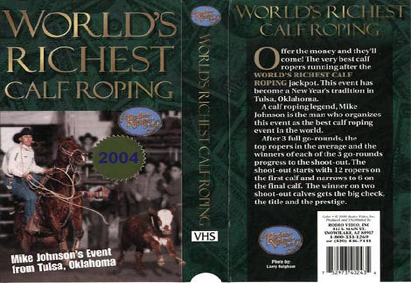 World\'s Richest Calf Roping 2004