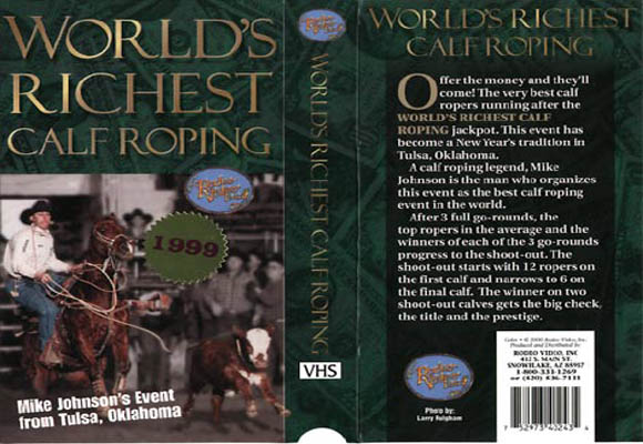 World\'s Richest Calf Roping 1999